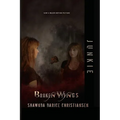 Junkie: Broken Wings