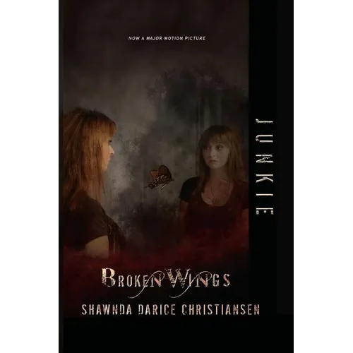 Junkie: Broken Wings