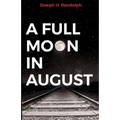 A Full Moon in August