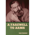 A Farewell to Arms