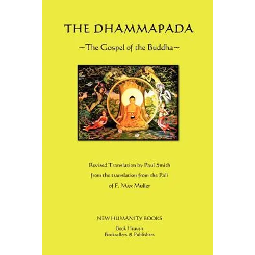 The Dhammapada: The Gospel of the Buddha