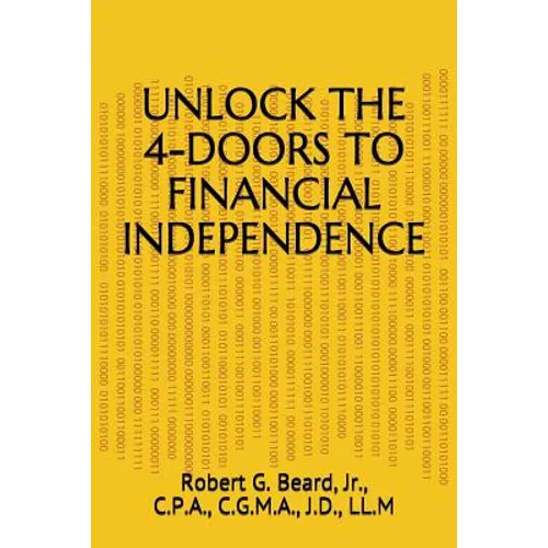 Unlock the 4-Doors to Financial Independence