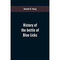 History of the battle of Blue Licks