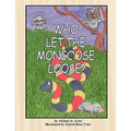 Who Let the Mongoose Loose?