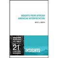 Insights from African American Interpretation
