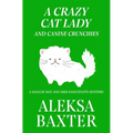 A Crazy Cat Lady and Canine Crunchies