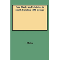 Free Blacks and Mulattos in South Carolina 1850 Census
