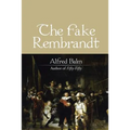 The Fake Rembrandt