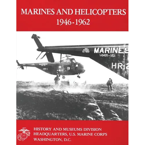 Marines and Helicopters, 1946-1962