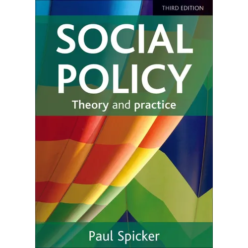 Social Policy: Theory and Practice