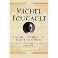 The Government of Self and Others: Lectures at the Collège de France, 1982-1983