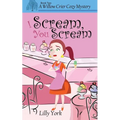 I Scream, You Scream (a Willow Crier Cozy Mystery Book 2)