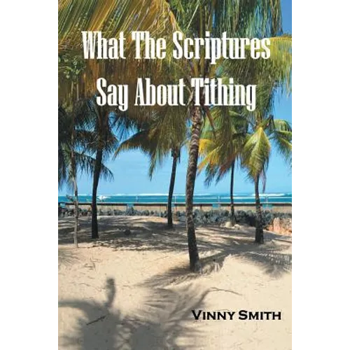 What the Scriptures Say about Tithing