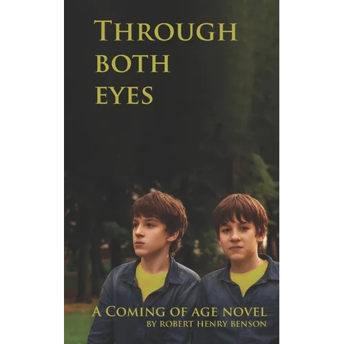 Through Both Eyes: Second Edition