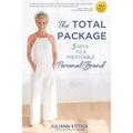 The Total Package: 5 Keys to a Profitable Personal Brand