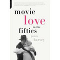 Movie Love in the Fifties