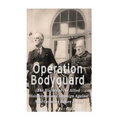 Operation Bodyguard: The History of the Allies' Disinformation Campaign Against Nazi Germany Before D-Day