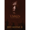 Yamin: A Novel of a Demoniac