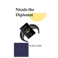 Nicole the Diplomat