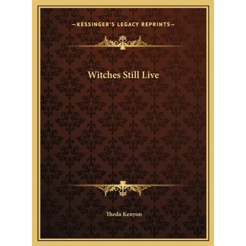 Witches Still Live