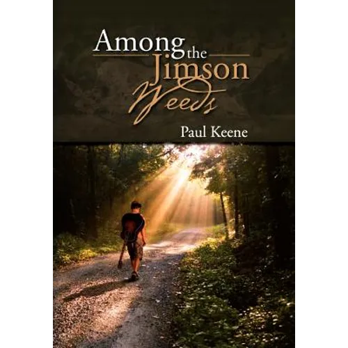 Among the Jimson Weeds