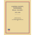 Coffee County, Tennessee, Wills, Volume I, 1833-1860