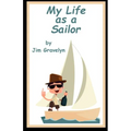 My Life As A Sailor