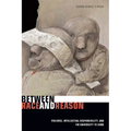 Between Race and Reason: Violence, Intellectual Responsibility, and the University to Come