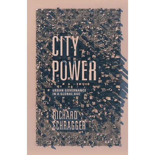 City Power: Urban Governance in a Global Age