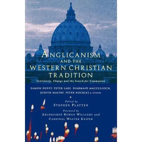 Anglicanism and the Western Catholic Tradition