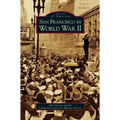 San Francisco in World War II