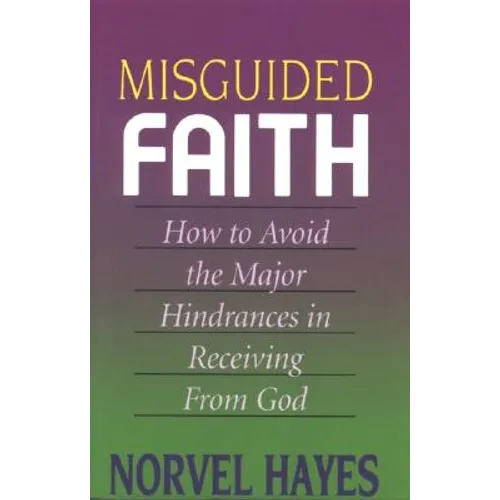 Misguided Faith