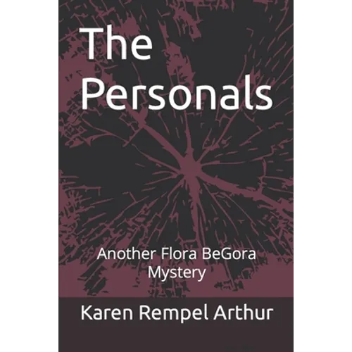 The Personals: Another Flora BeGora Mystery