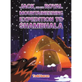 Jack and the Royal Mountaineering Expedition to Shambhala