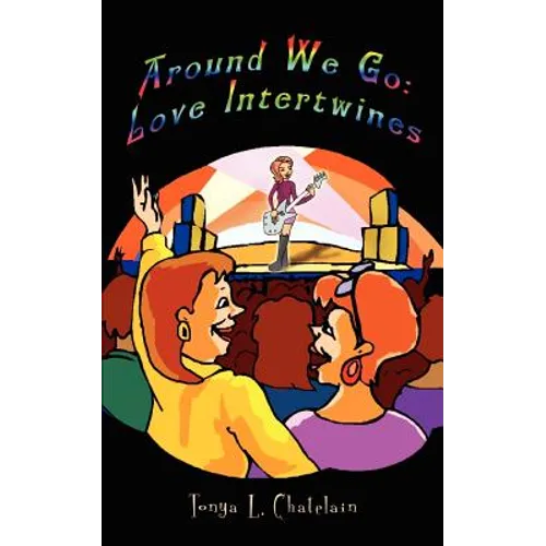 Around We Go: Love Intertwines