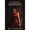 In and Out of Madness