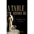 A Table Before Me