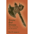 Sticks and Stones: Tales of Diversity and Acceptance