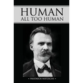Human, All Too Human