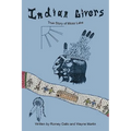 Indian Givers: True Story of Moss Lake
