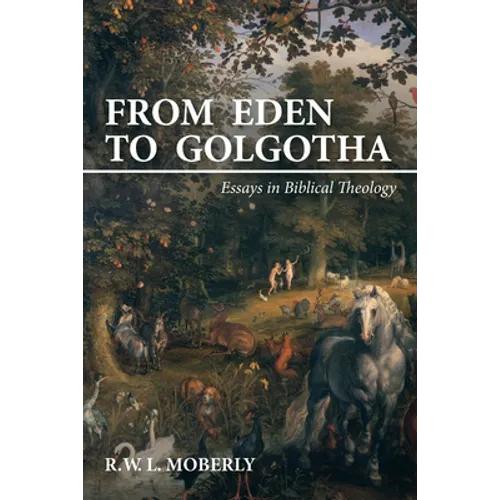 From Eden to Golgotha