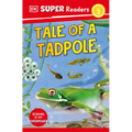 DK Super Readers Level 2 Tale of a Tadpole