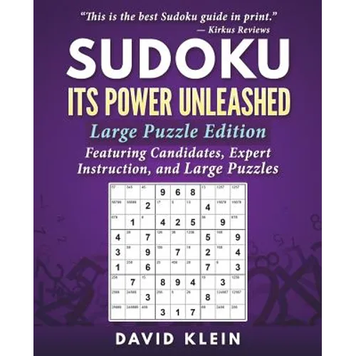 Sudoku: Its Power Unleashed: Large Puzzle Edition