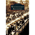 Woonsocket Revisited
