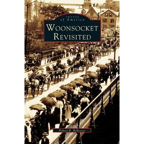 Woonsocket Revisited