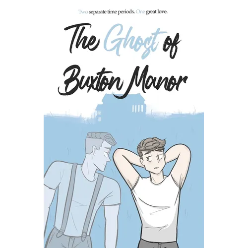 The Ghost of Buxton Manor