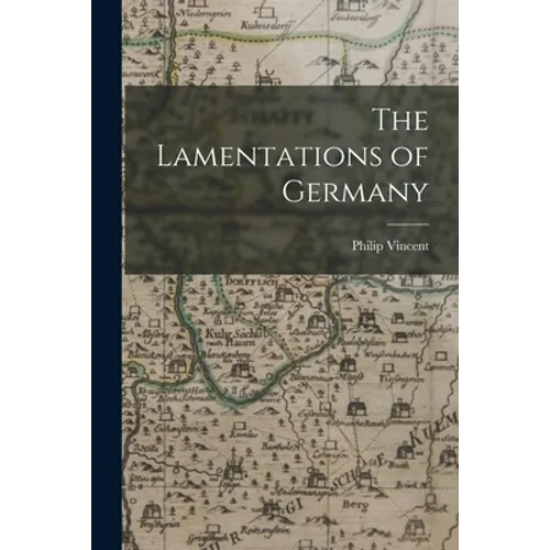 The Lamentations of Germany