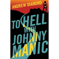 To Hell with Johnny Manic