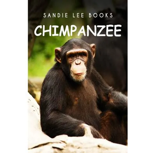 Chimpanzee - Sandie Lee Books