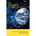 The Geomantic Year: A Calendar of Earth-Focused Festivals that Align the Planet with the Galaxy